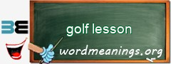 WordMeaning blackboard for golf lesson
